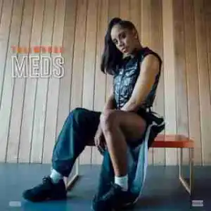 Instrumental: Taliwhoah - Meds